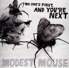 Modest Mouse - No One's First, And You're Next [LP]