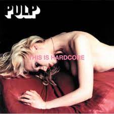 Pulp - This Is Hardcore [2xLP]