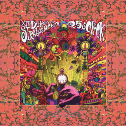 The Dukes Of Stratosphere (XTC) - 25 O'Clock [LP]