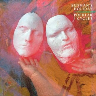 Busman's Holiday - Popular Cycles [LP]