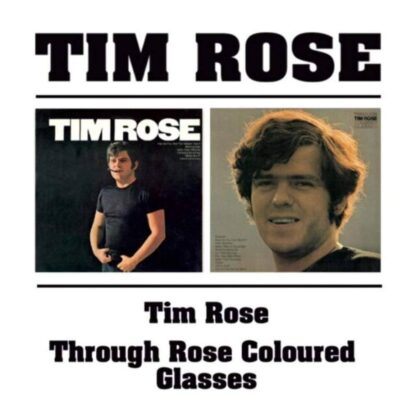 Tim Rose - Tim Rose / Through Rose Coloured Glasses [CD]