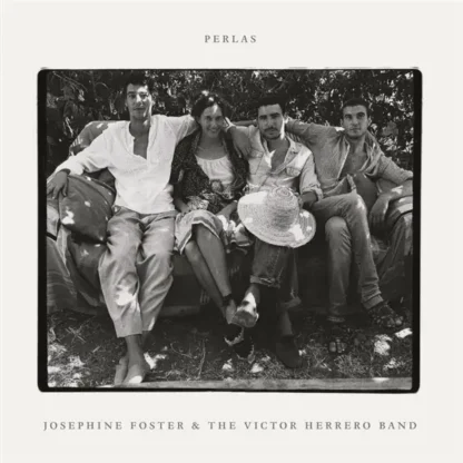 Josephine Foster & The Victor Herrero Band - Perlas [LTD LP] (RSD24)