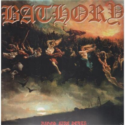 Bathory - Blood Fire Death [LP]