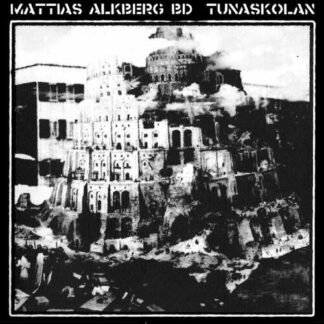 Mattias Alkberg BD - Tunaskolan [LP]