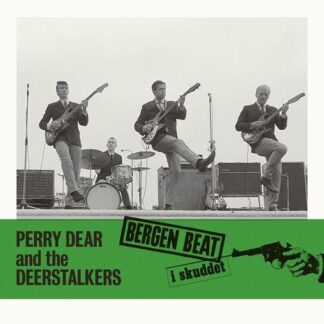 Perry Dear & The Deerstalkers - Bergen Beat I Skuddet [7"]