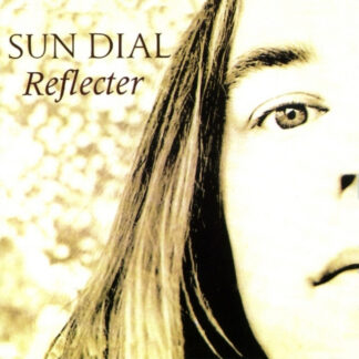 Sun Dial - Reflecter [LP]