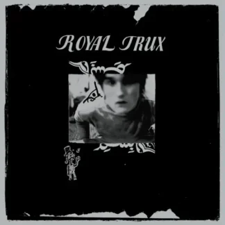 Royal Trux - Royal Trux [LTD LP] (RSD24)