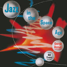George Russell And His Orchestra - Jazz in the Space Age [LP]