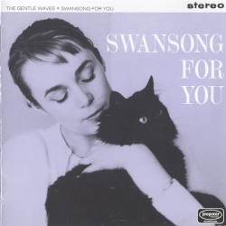 The Gentle Waves - Swansong For You [LTD LP] (RSD24)