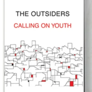 The Outsiders - Calling On Youth [MC]