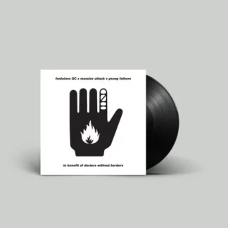 Fontaines D.C. / Massive Attack / Young Fathers - Ceasefire [12"]