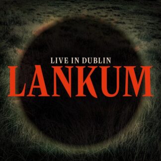 Lankum - Live In Dublin [LP]