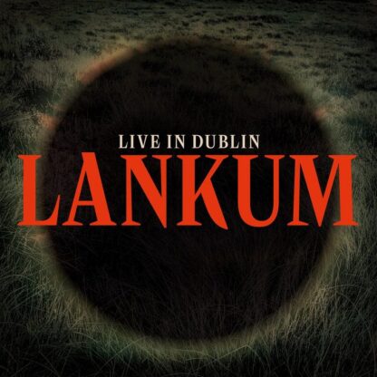 Lankum - Live In Dublin [LP]