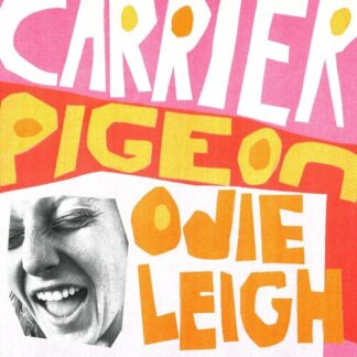 Odie Leigh - Carrier Pigeon [LTD LP] (Tangerine Vinyl)