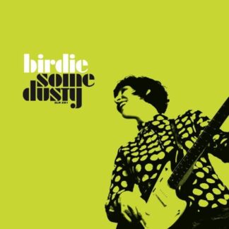 Birdie - Some Dusty [LP]