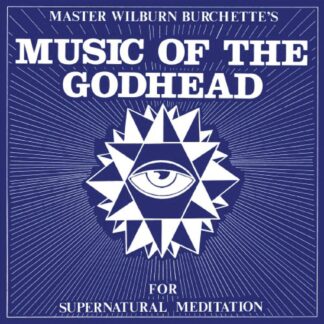 Master Wilburn Burchette - Music Of The Godhead [LTD LP] (Golden Vinyl)