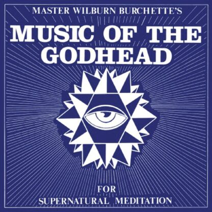 Master Wilburn Burchette - Music Of The Godhead [LTD LP] (Golden Vinyl)