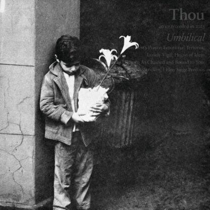 Thou - Umbilical [LP+7"]