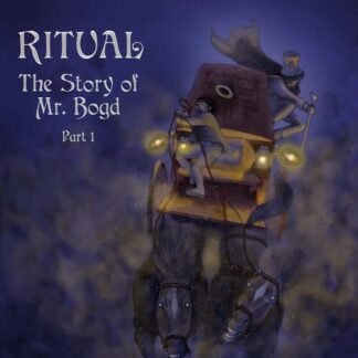 Ritual - The Story of Mr. Bogd – Part 1 [LTD LP] (Transparent Violet Vinyl)