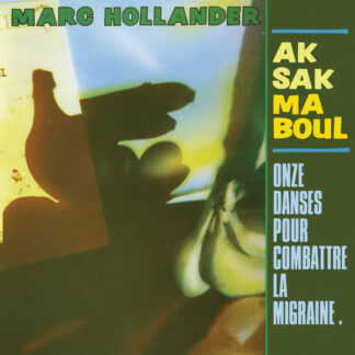 Aksak Maboul - 11 Dances Pour Combattre La Migraine [LP]