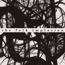 The Folk Implosion - Walk Thru Me [LP]