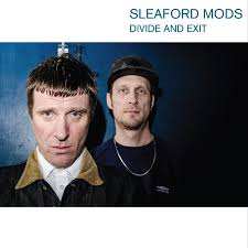 Sleaford Mods - Divide and Exit (10th Anniversary Edition) [LP]