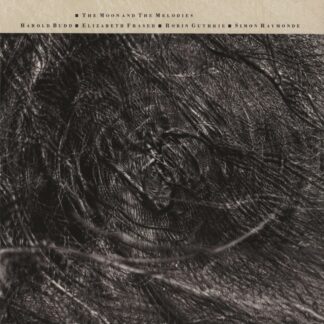Cocteau Twins & Harold Budd - The Moon & The Melodies [LP]