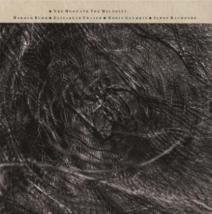 Cocteau Twins & Harold Budd - The Moon & The Melodies [LP]