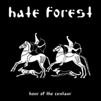 Hate Forest - Hour Of The Centaur [LP]