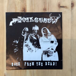 The Sixguns - Back From The Dead! [7"] (2. hand)