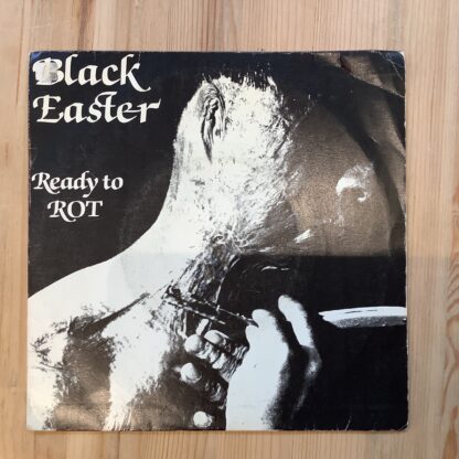 Black Easter - Ready To Rot [7"] (2. hand)