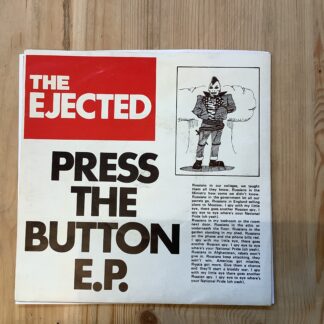 The Ejected - Press The Button E.P. [7"] (2. hand)