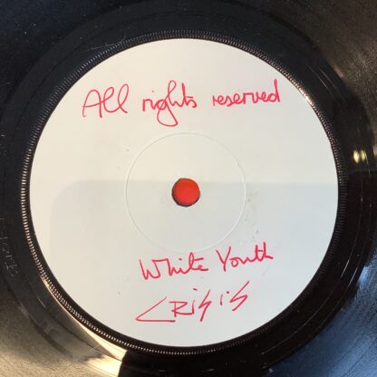 Crisis - UK '79 B/W White Youth [7"] (2. hand) - Bilde 3