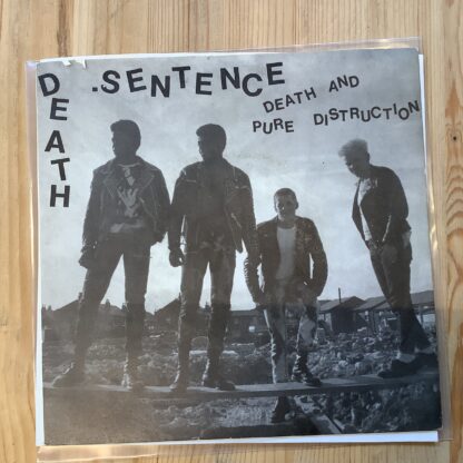 Death Sentence - Death And Pure Distruction [7"] (2. hand)