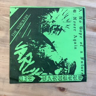 The Varukers - No Hope Of A Future / Never Again [7"] (2. hand)