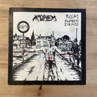 Mayhem - Pulling Puppets Strings [7"] (2. hand)