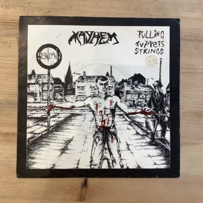 Mayhem - Pulling Puppets Strings [7"] (2. hand)