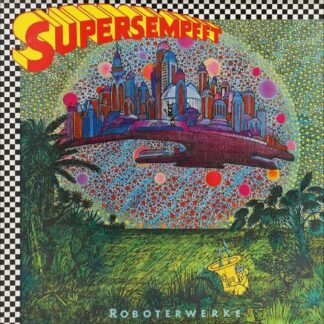 Supersempfft - Roboterwerke [LP]