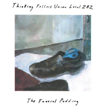 Thinking Fellers Union Local 282 - The Funeral Pudding [LP]