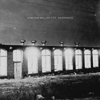 Kowloon Walled City - Grievances [LP]