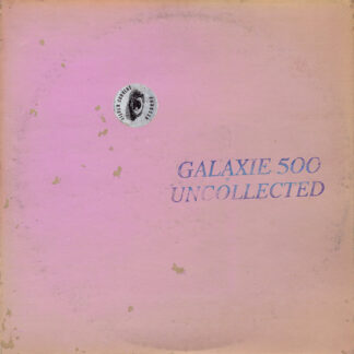Galaxie 500 - Uncollected Noise New York ’88-’90 [LTD 2xLP] (Coloured Vinyl)
