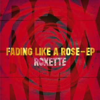 Roxette - Fading Like A Rose - EP [12"]