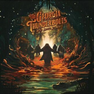 The Georgia Thunderbolts - Rise Above It All [LTD LP] (Orange Vinyl)