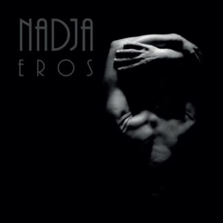 Nadja - Erós [LP]