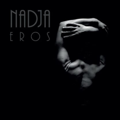 Nadja - Erós [LP]