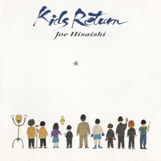 Joe Hisaishi - Kids Return [LP]