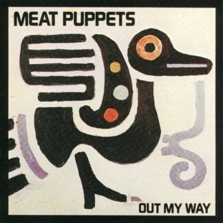 Meat Puppets - Out My Way [LP]