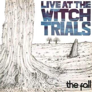 The Fall - Live At The Witch Trials [LP]