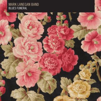 Mark Lanegan Band - Blues Funeral [2xLP]
