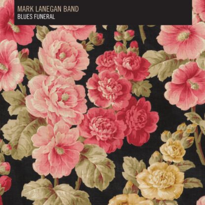 Mark Lanegan Band - Blues Funeral [2xLP]
